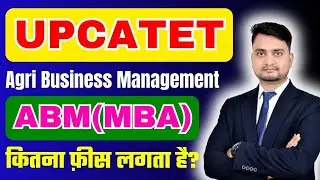 abm fees structure/upcatet abm me kitna fee's lagta hai/upcatet agri business management fee's 2025