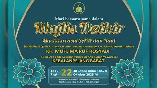 🔴 LIVE | MAJLIS DZIKIR MAULIDURRASUL SAW  DAN HAUL KH. MUH. ROSYADI KEBALANPELANG BABAT