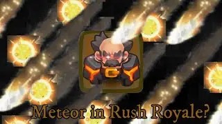 How good will the meteor be in Rush Royale?