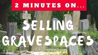 Can You Sell a Grave Space at a Cemetery? - Just Give Me 2 Minutes