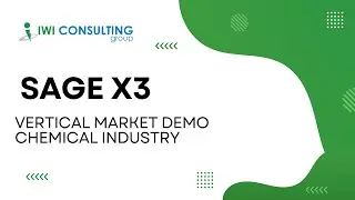 Sage X3 Vertical Market Demo Series | Chemical Industry