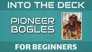 MTG Pioneer Bogles (GW Hexproof) for beginners - INTO THE DECK EP01