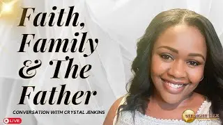 The Family in God - Interview with Crystal Jenkins