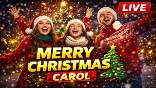 🎄 MERRY CHRISTMAS CAROL 🎶 | Sing & Celebrate the Joy!