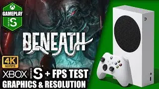 Beneath - Xbox Series S Gameplay + FPS Test