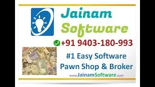 Pawn Shop and Pawn Broker Demo Full Version | Jainam Software