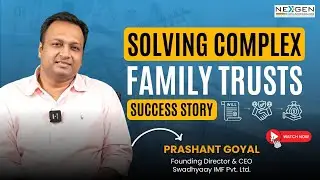 How Estate Planning Helps Win Ultra-HNI Clients | Success Story with Prashant Goyal