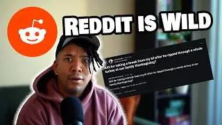 Reddit is WILD (r/relationship_advice, r/AmItheEx)
