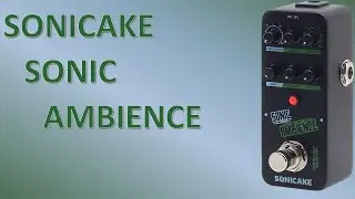 Sonicake - Sonic Ambience Demo