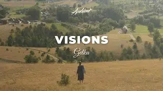 Gelka - Visions [ambient vocal classical]