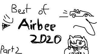Best of Airbee - 2020 (Part 2)