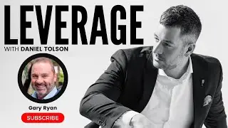 Leading for Success with Gary Ryan and Daniel Tolson