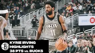 Kyrie Irving Highlights | 38 Points vs. Milwaukee Bucks