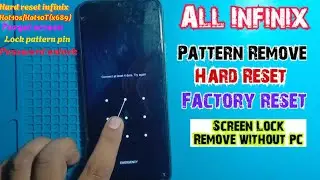 Hard Reset Infinix Hot 10S/Hot 10T (X689B/ X689C) Forget Screen Lock Pattern Pin Passwork Unlock2024