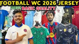 Football WC 2026 Jersey | Maidan Market Kolkata | Wholesale Football Jersey Price 2026