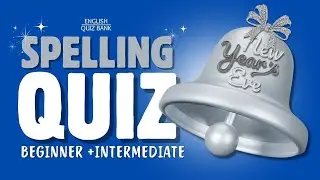 New Year Spelling Quiz 2025 | Test Your Spelling Skills🥂🍾#testyourenglishlevel #happynewyearspelling