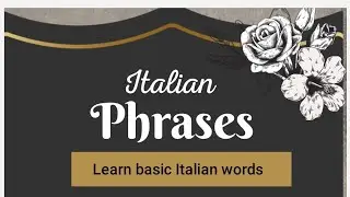 4 Common Italian phrases use in daily life