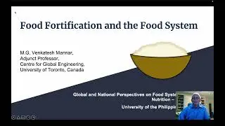 Food Fortification and the Food System - Dr. Mannar