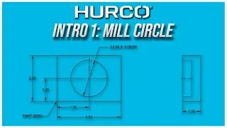 Введение 1: Печать на мельничном круге | Вводный курс обучения Hurco Mill