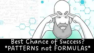 Best Chance for Success? Follow Patterns not Formulas