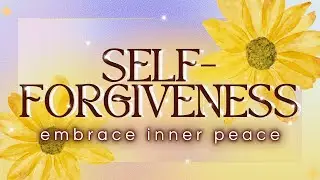 Self-Forgiveness Guided Meditation | Release Guilt & Embrace Inner Peace | 10-minute