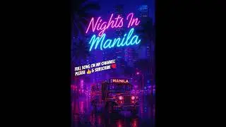 Nights In Manila #music #manila #night #hardstyle #philippines #filipino #pinoy #pinas #party #song