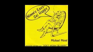 Michael Mood - Nimm's Easy - Sei Happy