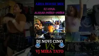 OT ARSA DJ VIRAL ALAKAH MOBEK-MOBEK DJ NOVI CINO /DJ MUNY