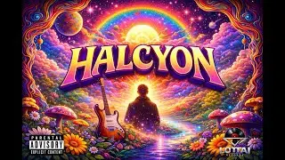 The Halcyon Sound: Psychedelic Rock a Sonic Daydream