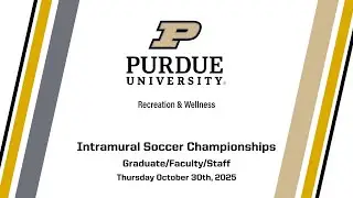 Purdue Intramural Soccer Championship - Graduate/Faculty/Staff