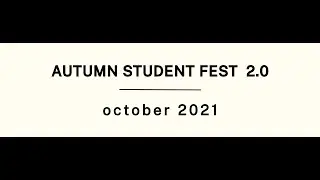 Видео-приглашение на творческий фестиваль &laquo;Autumn Student Fest 2.0&raquo;