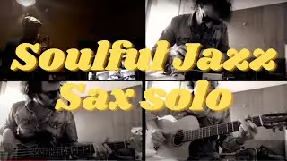 Tremendo Soul jazz saxophon solo by Chicco Montisano