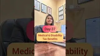 Day-37 Sections 80D to 80DDB 🧾 | Medical & Disability Tax Benefits Explained 💉 #itr #taxbenefits#tax