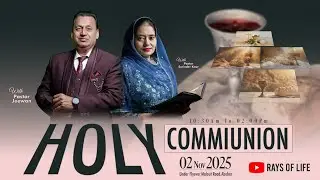 UNITY  |  SUNDAY HOLY COMMUNION SERVICE |  02-11-2025 | RAYS OF LIFE CHURCH | ABOHAR