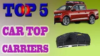 Top 5 Best Car Top Carriers in 2020 Review.