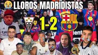 🤣😭 REACCIONES y LLOROS MADRIDISTAS ⚽ GOLAZO DE LAMINE YAMAL Y ARAUJO | ALBACETE 1-2 BARÇA