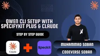 Qwen CLI &times; Claude CLI Free Setup &mdash; Full Setup in Spec-Kit Plus | CodeVerse Soban