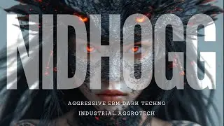 Nidhogg | Aggressive EBM Dark Techno (145 BPM Industrial Aggrotech)