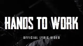 Steven Champion - Hands To Work (Official Lyric Video)