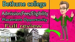 Bethune college Kolkata | fees, eligibility, merit list, application form 2022, cut off, admission