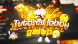 TUTORIAL LOBBY GELAP AM