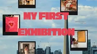 My work is in an art exhibit! | 2 day trip to Toronto + so much gratitude
