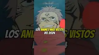 LOS 10 ANIMES M&Aacute;S VISTOS DEL 2024 EN NETFLIX