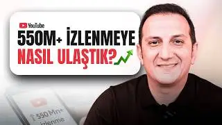 550 Milyon İzlenmeye Giden Bir Sistem Kurduk! Peki Nasıl?