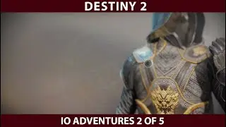 Destiny 2 IO Adventures 2 of 5.  Cliffhanger & Road Rage