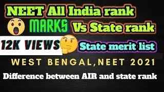 NEET 2021 MARKS vs AIR vs WEST BENGAL State Rank ANALYSIS! | Safe Score to Get Gov Clg | #NEETResult