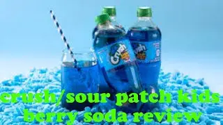 Crush / Sour Patch Kids Berry Review // Soda Review // Fast Talk