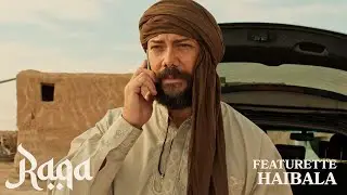 Featurette Raqa - Conoce al personaje de Álvaro Morte: Haibala.