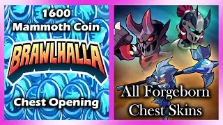 Brawlhalla 1600 Mammoth Coin Chest Opening!!! (Forgeborne Skins)