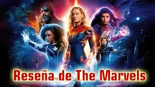 Reseñas de Películas | The Marvels